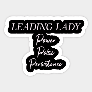 Leading Lady Power Poise Persistence Woman Boss Humor Funny Sticker